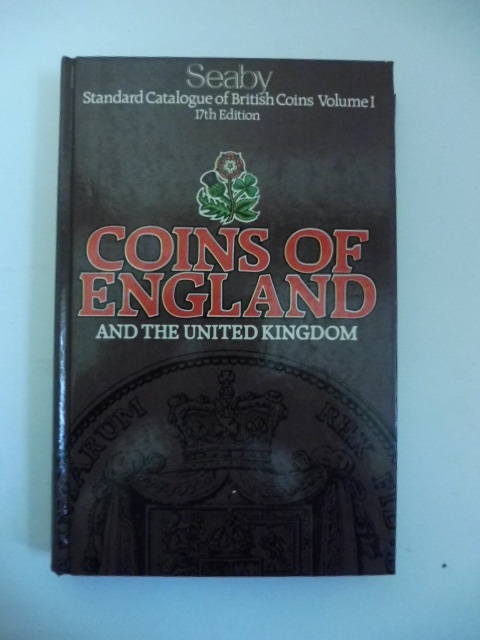 Seaby. Standard Catalogue of British Coins Volume I, 17th edition. Coins of England and the United Kingdom